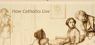 CIS128 How Catholics Live Section 8 The Sixth And Ninth Commandments: Sexual Morality Cover